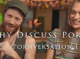 Why Is Your Sexual Satisfaction Positively Affected By Discussing Porn?