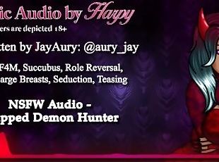 Trapped Demon Hunter (Erotic Audio by HTHarpy)