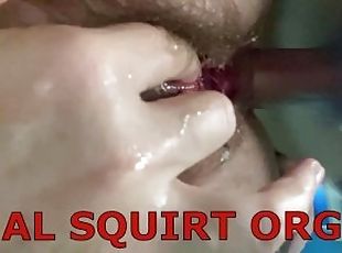 ????ANAL SQUIRT ORGASM????. Ass Fuck Squirting????????????????????????????????????????.