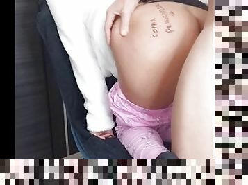 She writes my name on my ass and fucks me doggy style