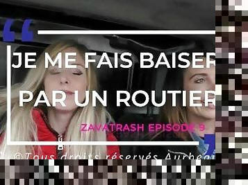 Chasse au routier avec GloryZavaTrash