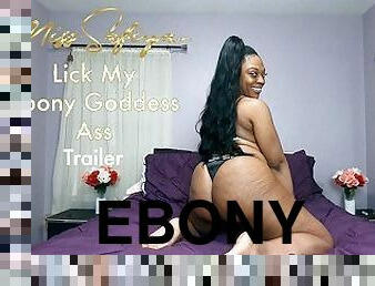 Lick My Ebony Goddess Ass - Trailer