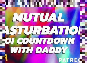 Mutual Masturbation Audio Countdown Instructions from Daddy (ASMR Daddy)