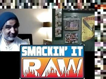 Smackin' It Fowl - Smackin' It Raw Ep. 155