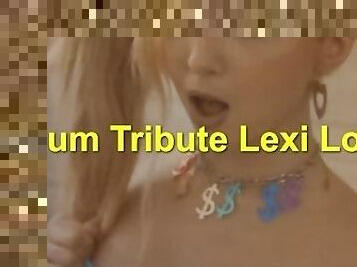 93 Duke Hunter Stone Cum Tribute - Lexi Lore Lucious Teen(18+) Kitten Tributed