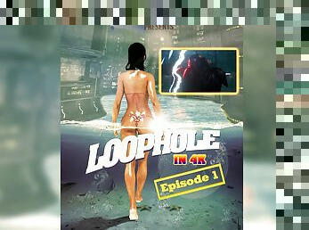 Loophole: The Series episode 1