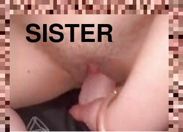 Stepsister sits on big cock like a good girl step sis rides my big dick