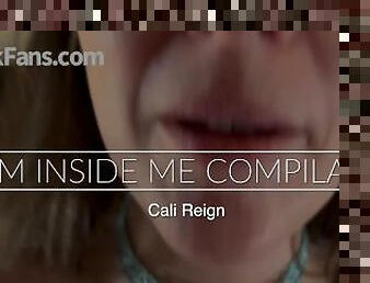 CUM IN ME COMPILATION - Cali Reign - I FUCK FANS DOT COM