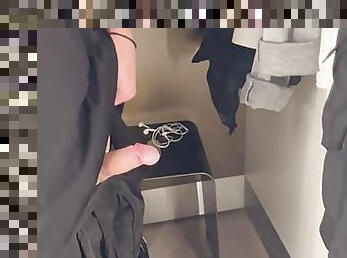 I masturbate in public (fitting room mall).