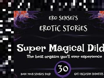 Super Magical Dildo (Erotic Audio for Women) [ESES30]